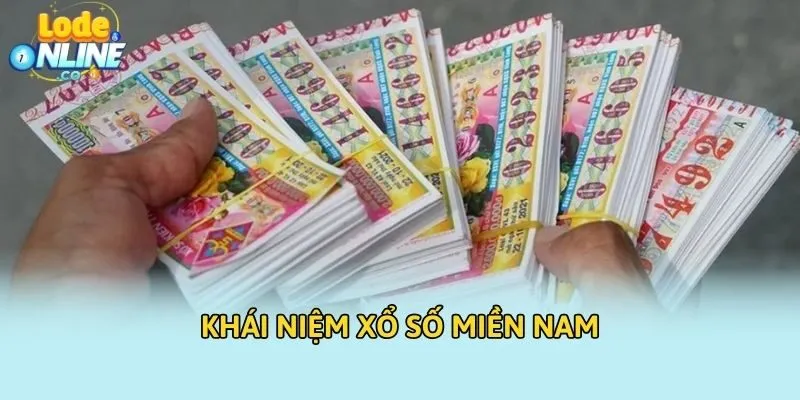 Khái niệm xổ số miền Nam